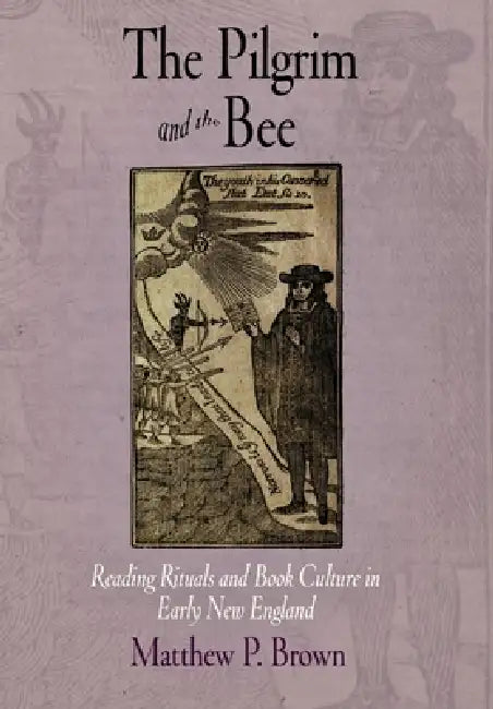 Buy The Pilgrim and the Bee (English, Matthew P. Brown) Online at Best Price - BookBajar