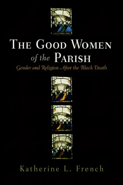 Buy The Good Women of the Parish (English, Katherine L. French) Online at Best Price - BookBajar