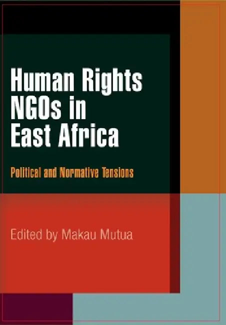 Buy Human Rights NGOs in East Africa (English, Makau Mutua) Online at Best Price - BookBajar