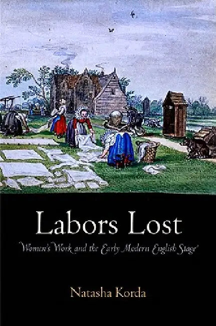 Buy Labors Lost (English, Natasha Korda) Online at Best Price - BookBajar