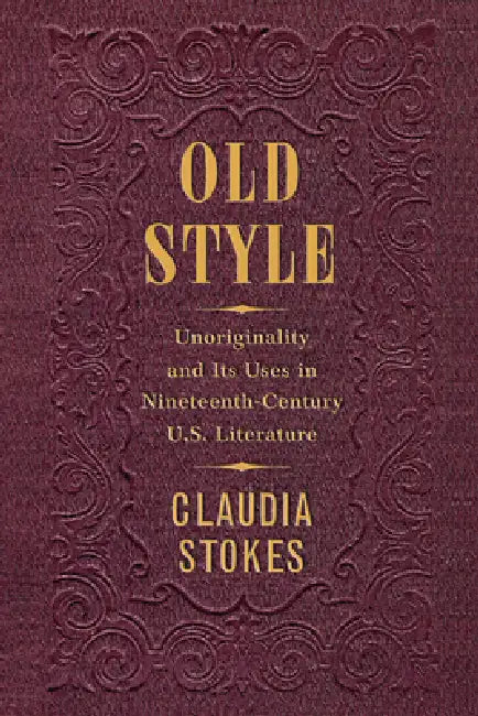 Buy Old Style (English, Claudia Stokes) Online at Best Price - BookBajar