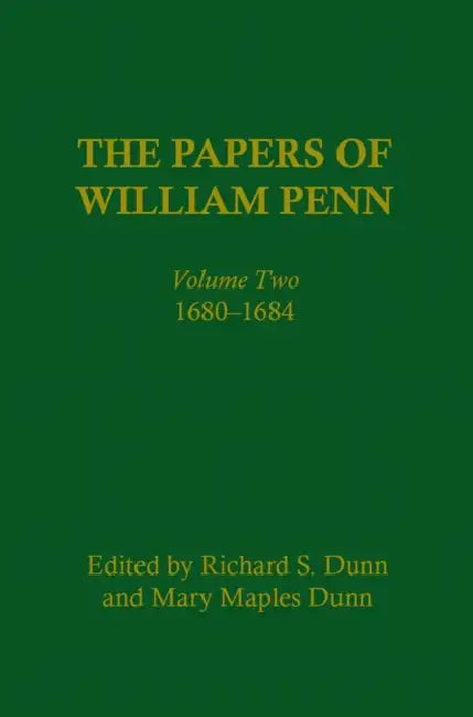 Buy The Papers of William Penn, Volume 2 (English, Richard S. Dunn | Mary Maples Dunn | Scott M. Wilds) Online at Best Price - BookBajar