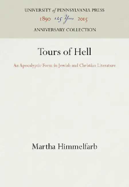 Buy Tours of Hell (English, Martha Himmelfarb) Online at Best Price - BookBajar