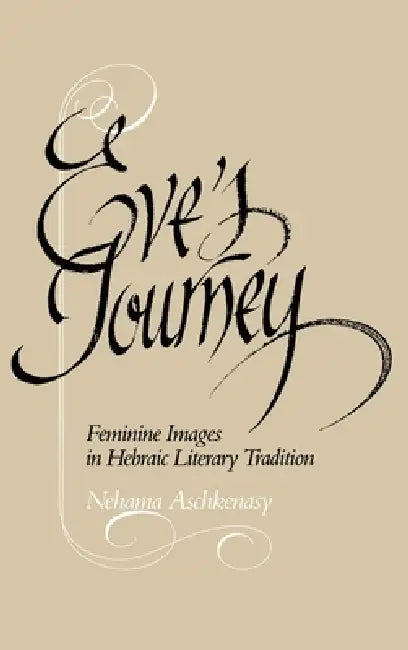 Buy Eve's Journey (English, Nehama Aschkenasy) Online at Best Price - BookBajar