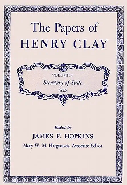Buy The Papers of Henry Clay (English, Henry Clay) Online at Best Price - BookBajar