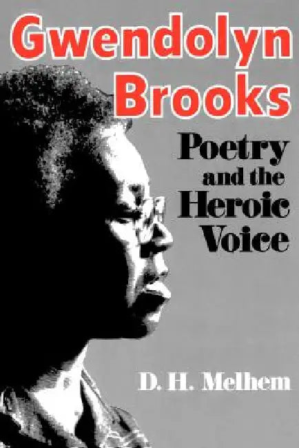 Buy Gwendolyn Brooks (English, D. H. Melhem) Online at Best Price - BookBajar