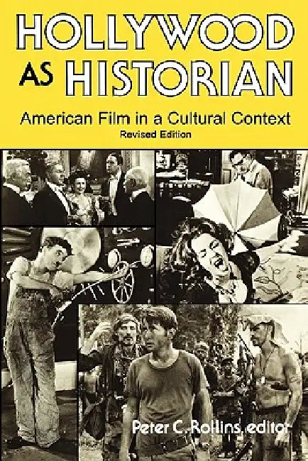 Buy Hollywood as Historian (English, Peter C. Rollins) Online at Best Price - BookBajar