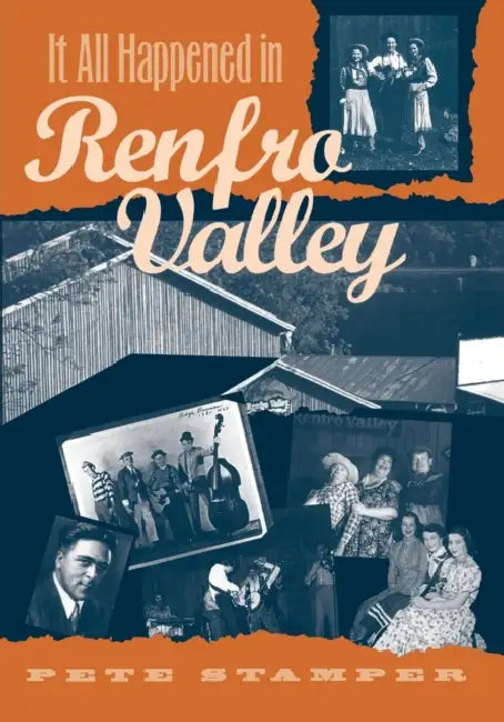 Buy It All Happened in Renfro Valley (English, Pete Stamper) Online at Best Price - BookBajar