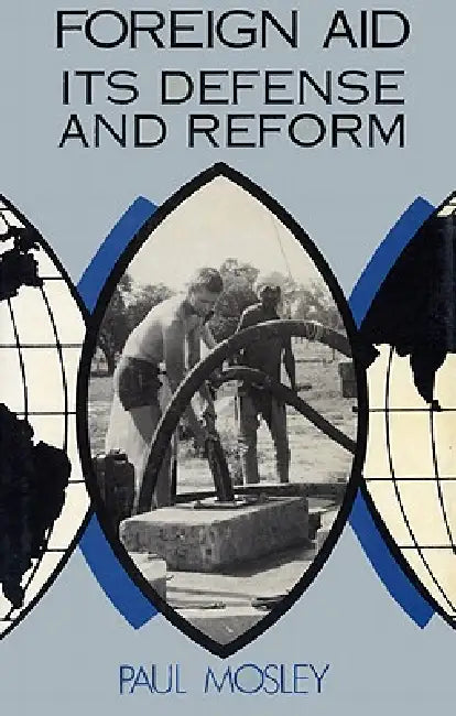 Buy Foreign Aid (English, Paul Mosley) Online at Best Price - BookBajar