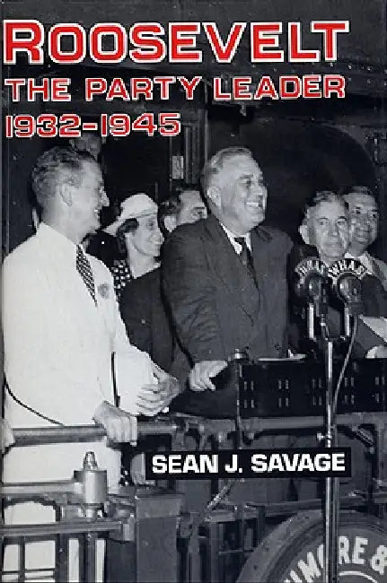 Buy Roosevelt (English, Sean J. Savage) Online at Best Price - BookBajar