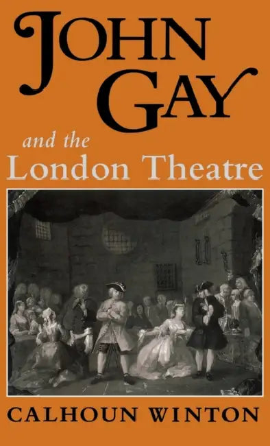 Buy John Gay & the London Theatre (English, Calhoun Winton) Online at Best Price - BookBajar