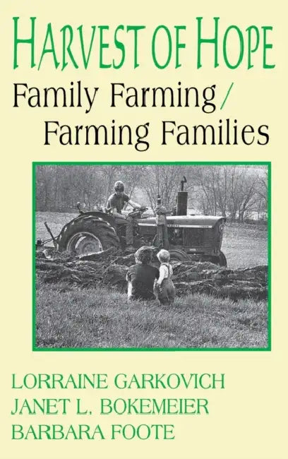 Buy Harvest of Hope (English, Lorraine Garkovich | Janet L. Bokemeier | Barbara Foote) Online at Best Price - BookBajar