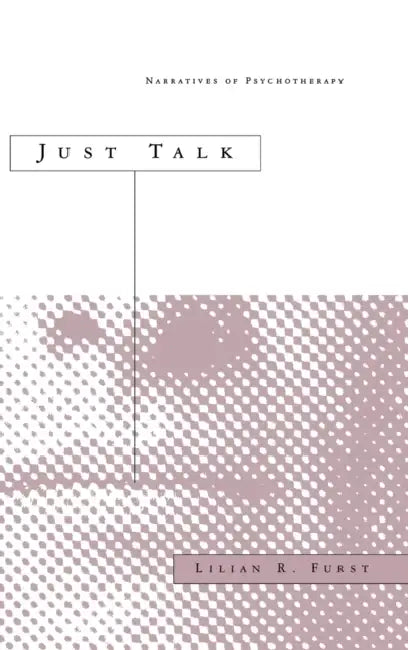 Buy Just Talk (English, Lilian R. Furst) Online at Best Price - BookBajar