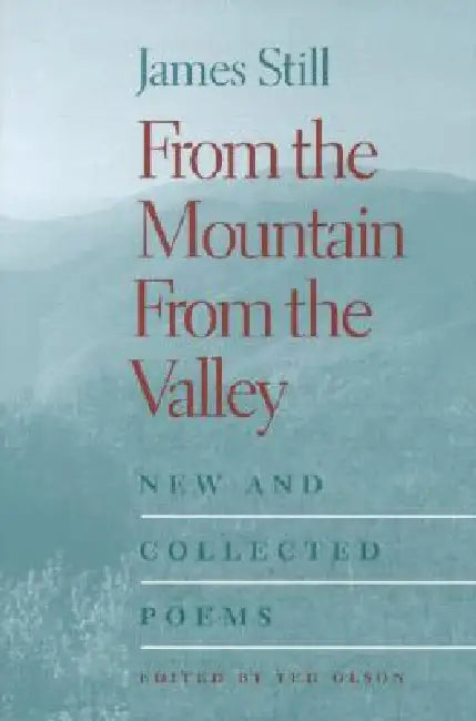 Buy From the Mountain, from the Valley (English, James Still) Online at Best Price - BookBajar