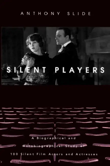 Buy Silent Players (English, Anthony Slide) Online at Best Price - BookBajar