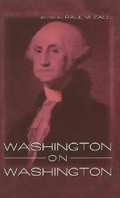 Buy Washington on Washington (English, Paul M. Zall) Online at Best Price - BookBajar