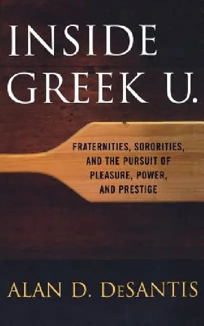 Buy Inside Greek U. (English, Alan D. DeSantis) Online at Best Price - BookBajar