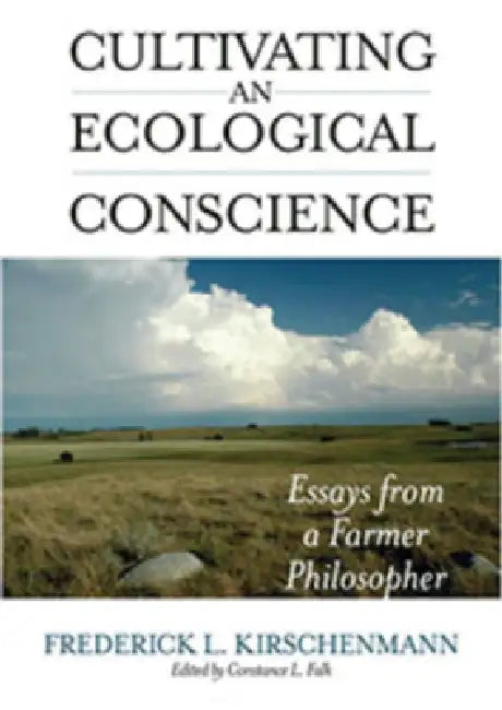 Buy Cultivating an Ecological Conscience (English, Frederick L. Kirschenmann | Constance L. Falk) Online at Best Price - BookBajar