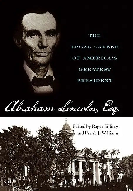Buy Abraham Lincoln, Esq. (English, Roger Billings | Frank J. Williams) Online at Best Price - BookBajar