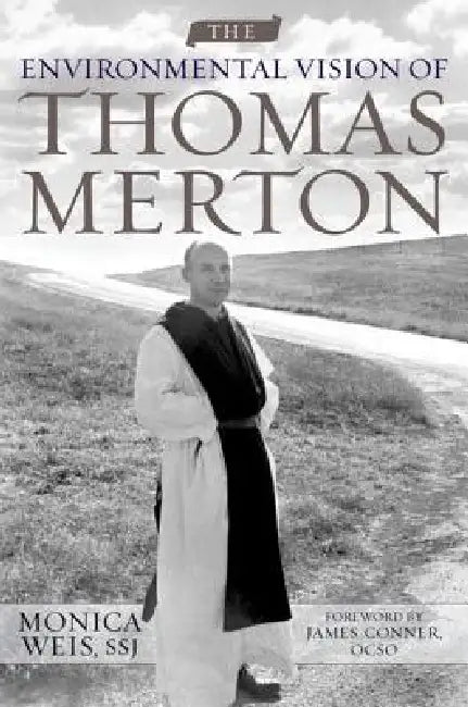 Buy The Environmental Vision of Thomas Merton (English, Monica Weis) Online at Best Price - BookBajar