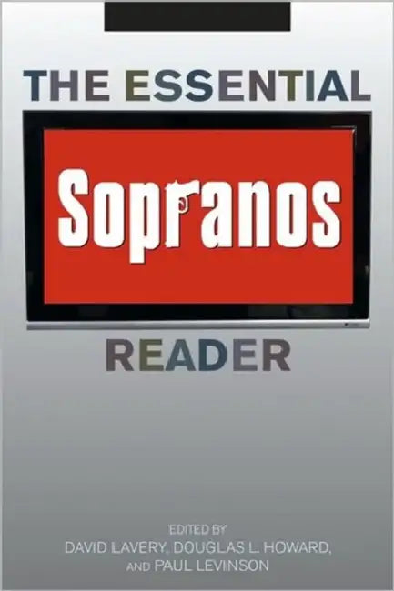 Buy The Essential Sopranos Reader (English, David Lavery | Douglas L. Howard | Paul Levinson) Online at Best Price - BookBajar