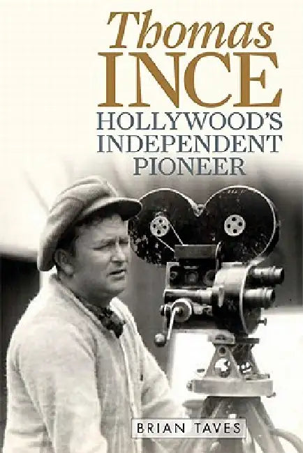Buy Thomas Ince (English, Brian Taves) Online at Best Price - BookBajar