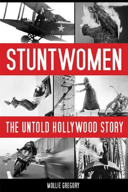 Buy Stuntwomen (English, Mollie Gregory) Online at Best Price - BookBajar