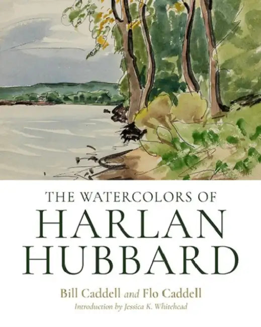Buy The Watercolors of Harlan Hubbard (English, Harlan Hubbard | David Aaron Marshall) Online at Best Price - BookBajar