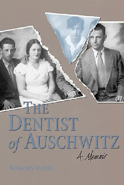 Buy Dentist of Auschwitz-Pa (English, Benjamin Jacobs) Online at Best Price - BookBajar