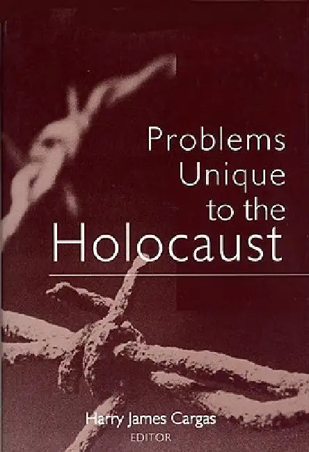Buy Problems Unique to the Holocaust (English, Harry James Cargas) Online at Best Price - BookBajar