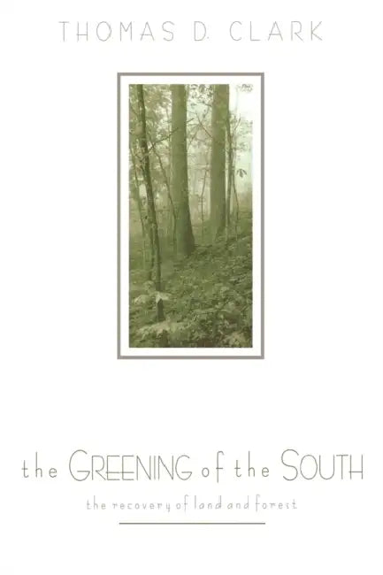 Buy The Greening of the South (English, Thomas D. Clark) Online at Best Price - BookBajar