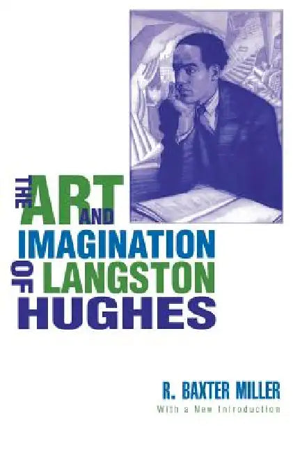 Buy The Art and Imagination of Langston Hughes (English, R. Miller) Online at Best Price - BookBajar