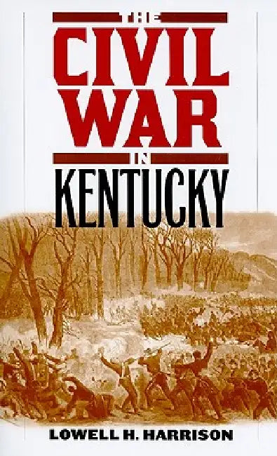 Buy The Civil War in Kentucky (English, Lowell H. Harrison) Online at Best Price - BookBajar