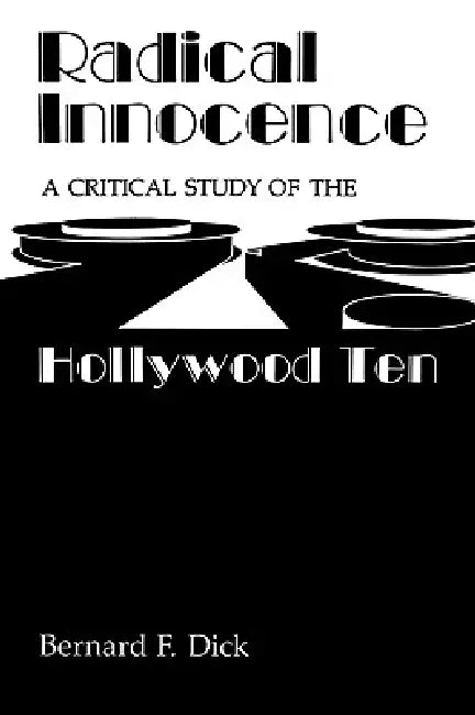 Buy Radical Innocence (English, Bernard F. Dick) Online at Best Price - BookBajar