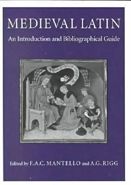 Buy Medieval Latin (English, F. a. C. Mantello | A. G. Rigg) Online at Best Price - BookBajar