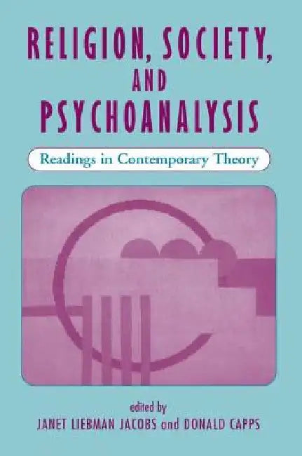 Buy Religion, Society, And Psychoanalysis (English, Janet L. Jacobs) Online at Best Price - BookBajar