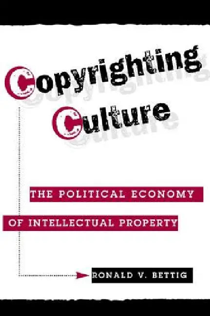 Copyrighting Culture (English, Ronald V. Bettig) - Image 1 - BookBajar