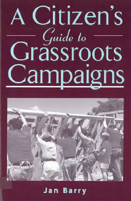 A Citizen's Guide to Grassroots Campaigns (English, Jan Barry) - Image 1 - BookBajar