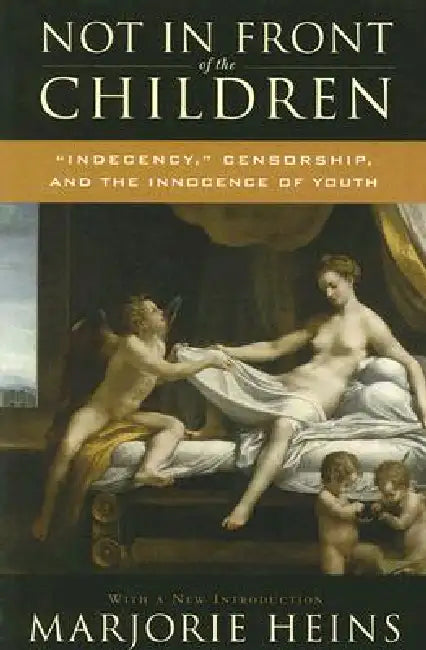 Not in Front of the Children (English, Marjorie Heins) - Image 1 - BookBajar