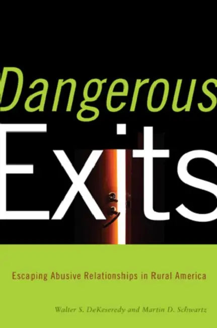 Dangerous Exits (English, Walter Dekeseredy | Martin Schwartz | Joseph Donnermeyer) - Image 1 - BookBajar