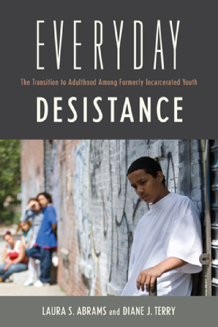 Everyday Desistance (English, Laura S. Abrams | Diane Terry | Michelle Inderbitzin) - Image 1 - BookBajar