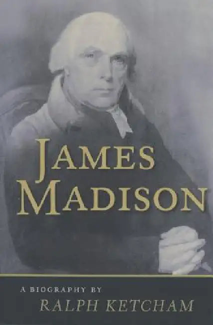 Buy James Madison (English, Ralph Ketcham) Online at Best Price - BookBajar