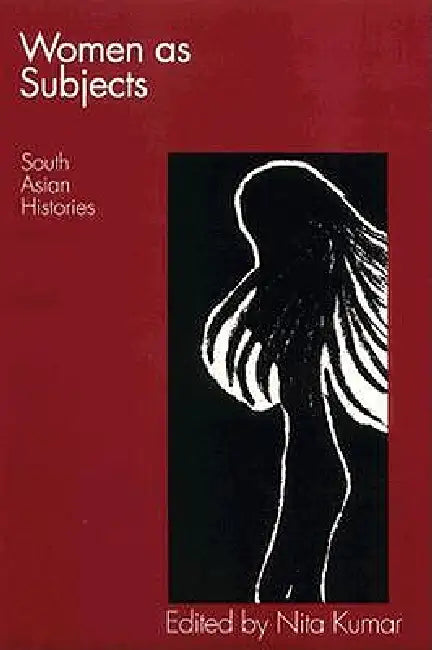 Buy Women as Subjects (English, Nita Kumar) Online at Best Price - BookBajar