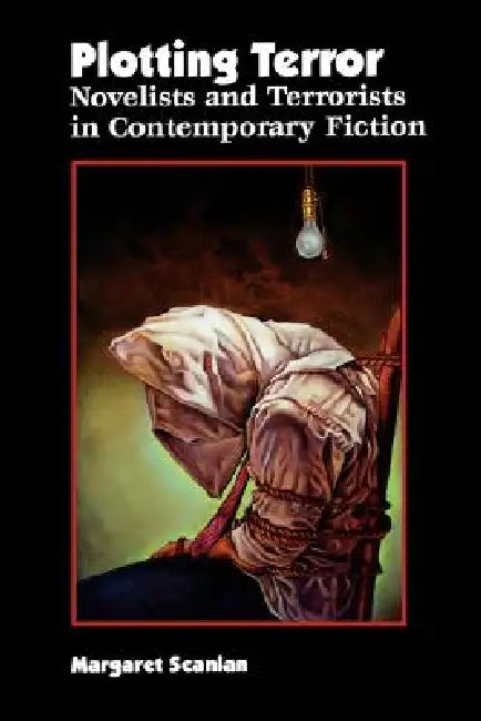 Buy Plotting Terror (English, Margaret Scanlan) Online at Best Price - BookBajar