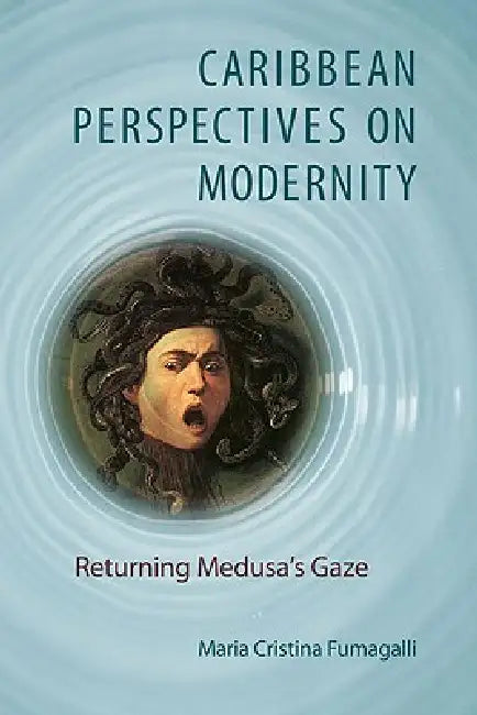 Buy Caribbean Perspectives on Modernity (English, Maria Cristina Fumagalli) Online at Best Price - BookBajar