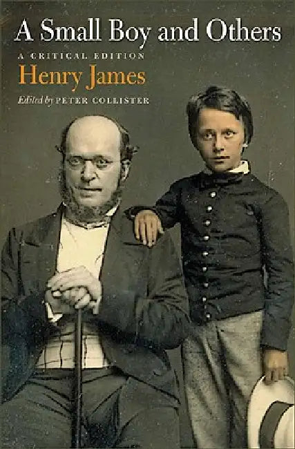 Buy A Small Boy and Others (English, Henry James | Peter Collister) Online at Best Price - BookBajar