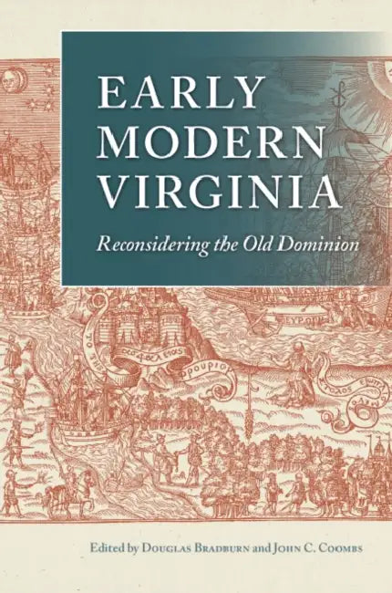 Buy Early Modern Virginia (English, Douglas Bradburn | John C. Coombs) Online at Best Price - BookBajar
