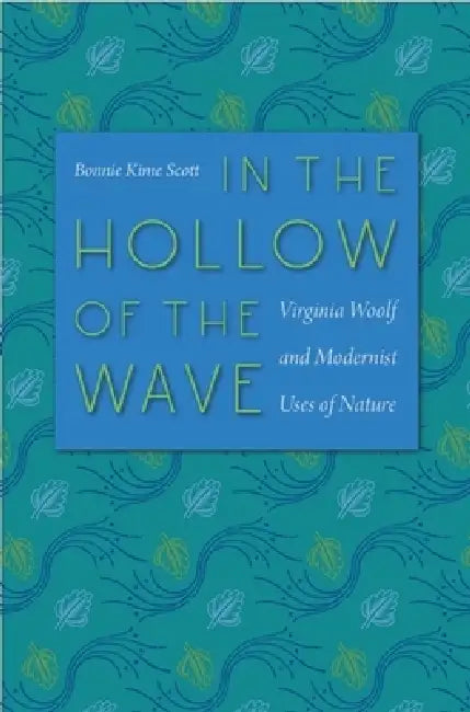 Buy In the Hollow of the Wave (English, Bonnie Kime Scott) Online at Best Price - BookBajar