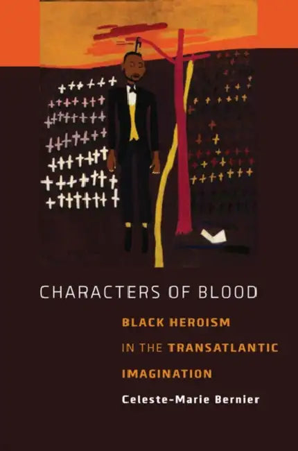 Buy Characters of Blood (English, Celeste-Marie Bernier) Online at Best Price - BookBajar
