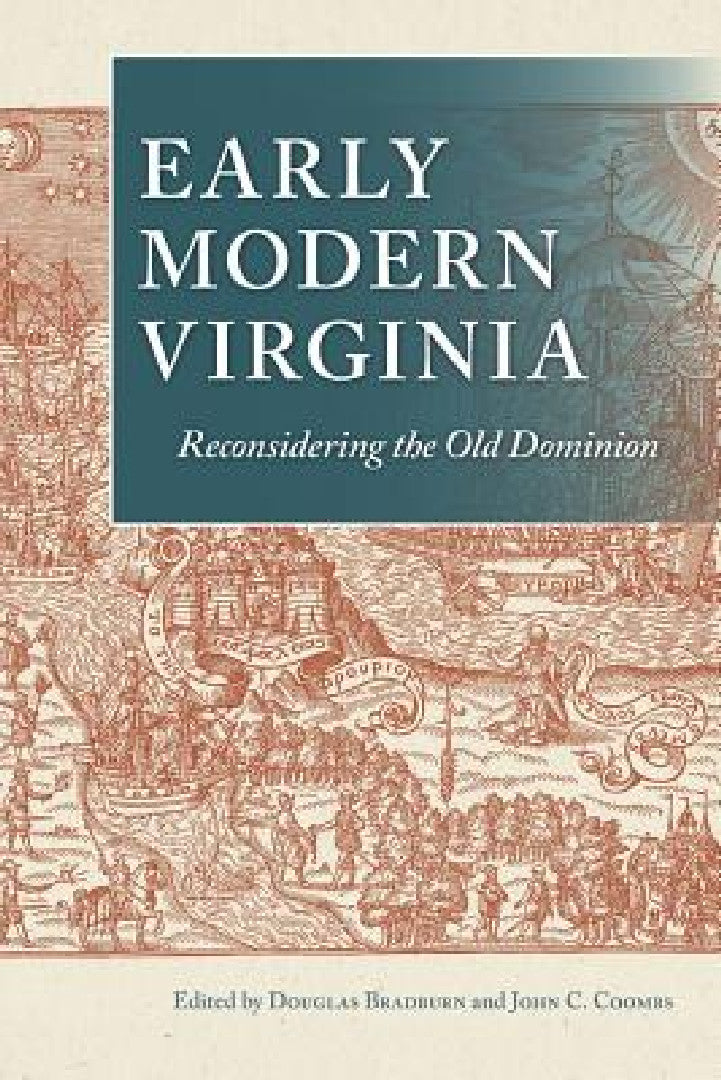 Buy Early Modern Virginia (English, Douglas Bradburn | John C. Coombs) Online at Best Price - BookBajar